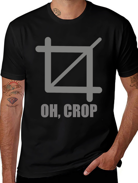Oh Crop T-Shirt - Funny Photography Graphic Tee