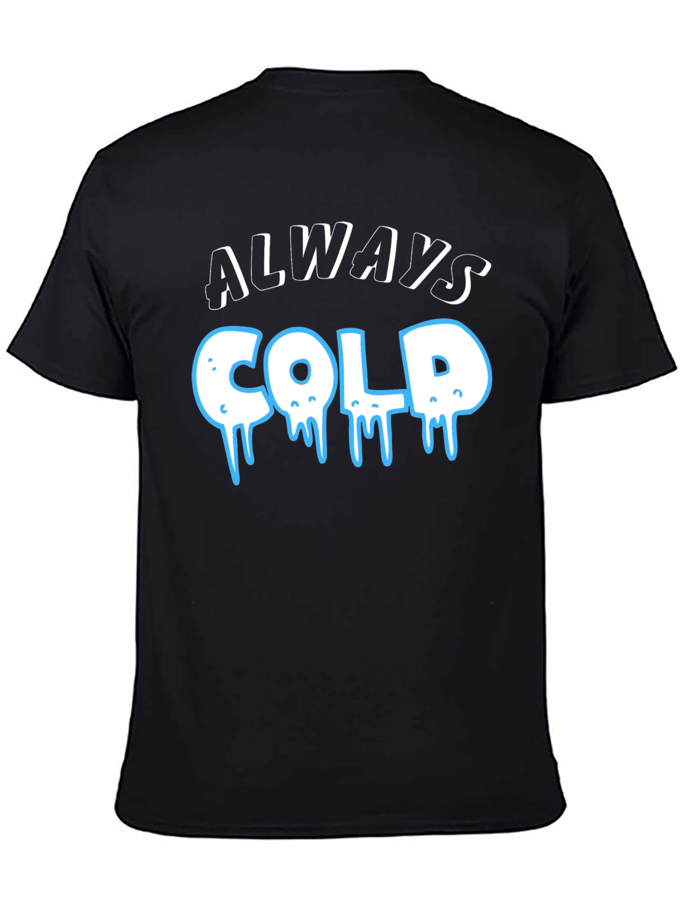 Always Cold Graphic T-Shirt - Black