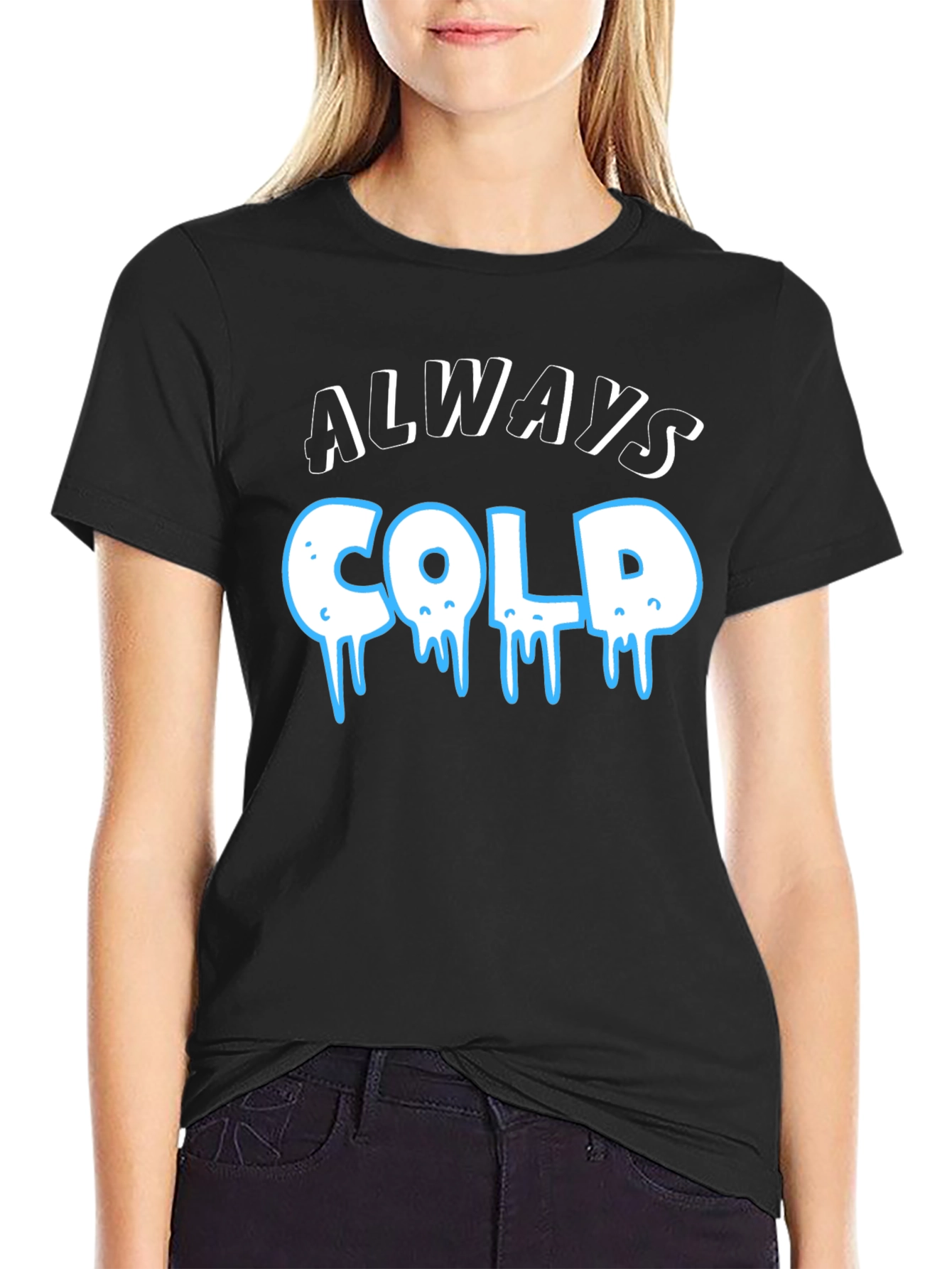 Always Cold Graphic T-Shirt - Black