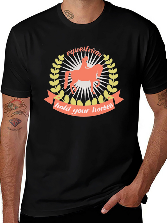 Equestrian Horse T-Shirt - Hold Your Horses Design