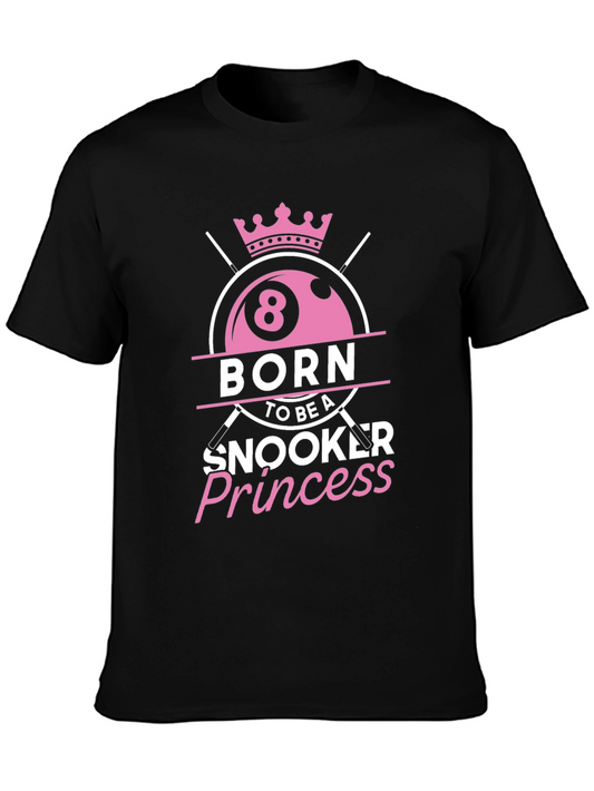Born Snooker Princess Tee - Billiards Lover T-Shirt