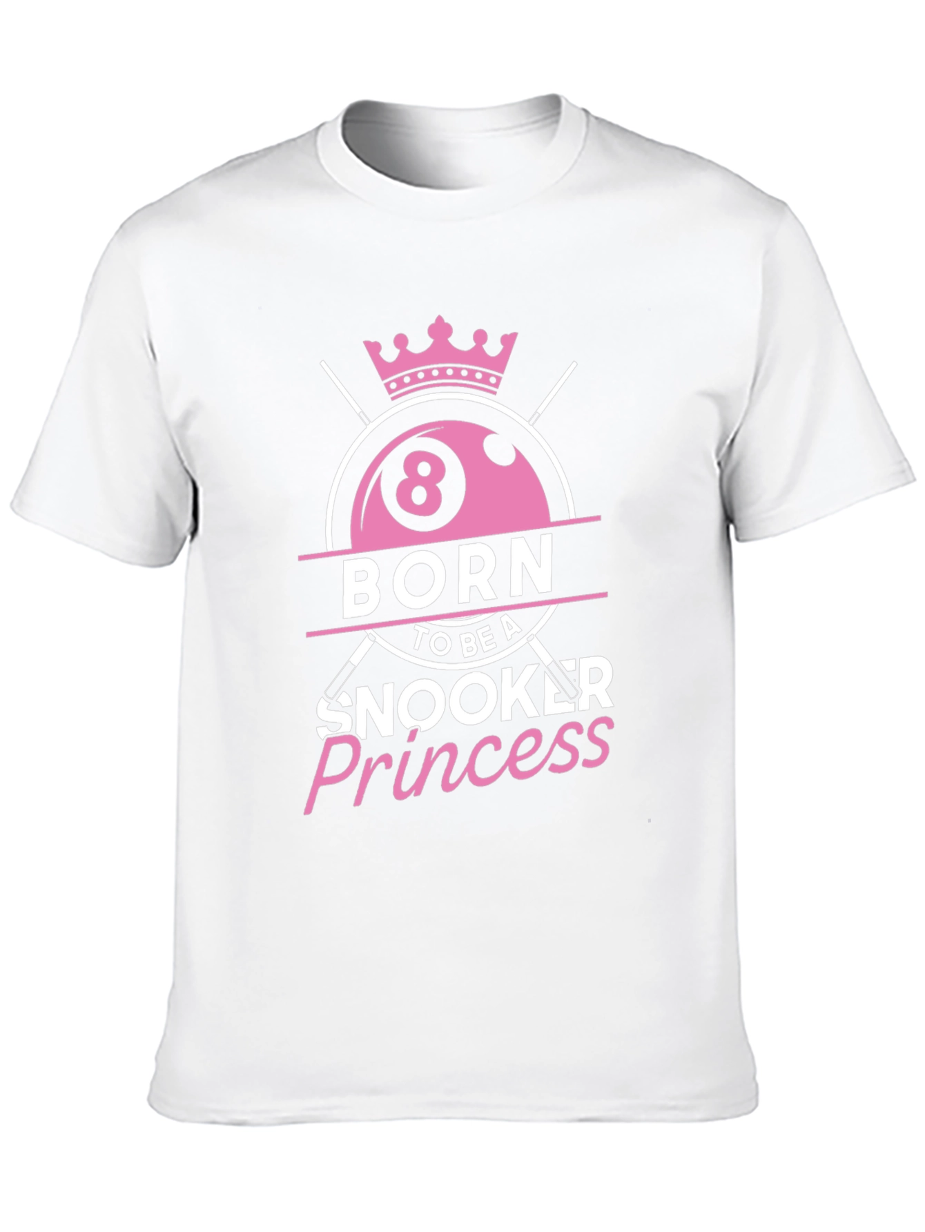 Born Snooker Princess Tee - Billiards Lover T-Shirt