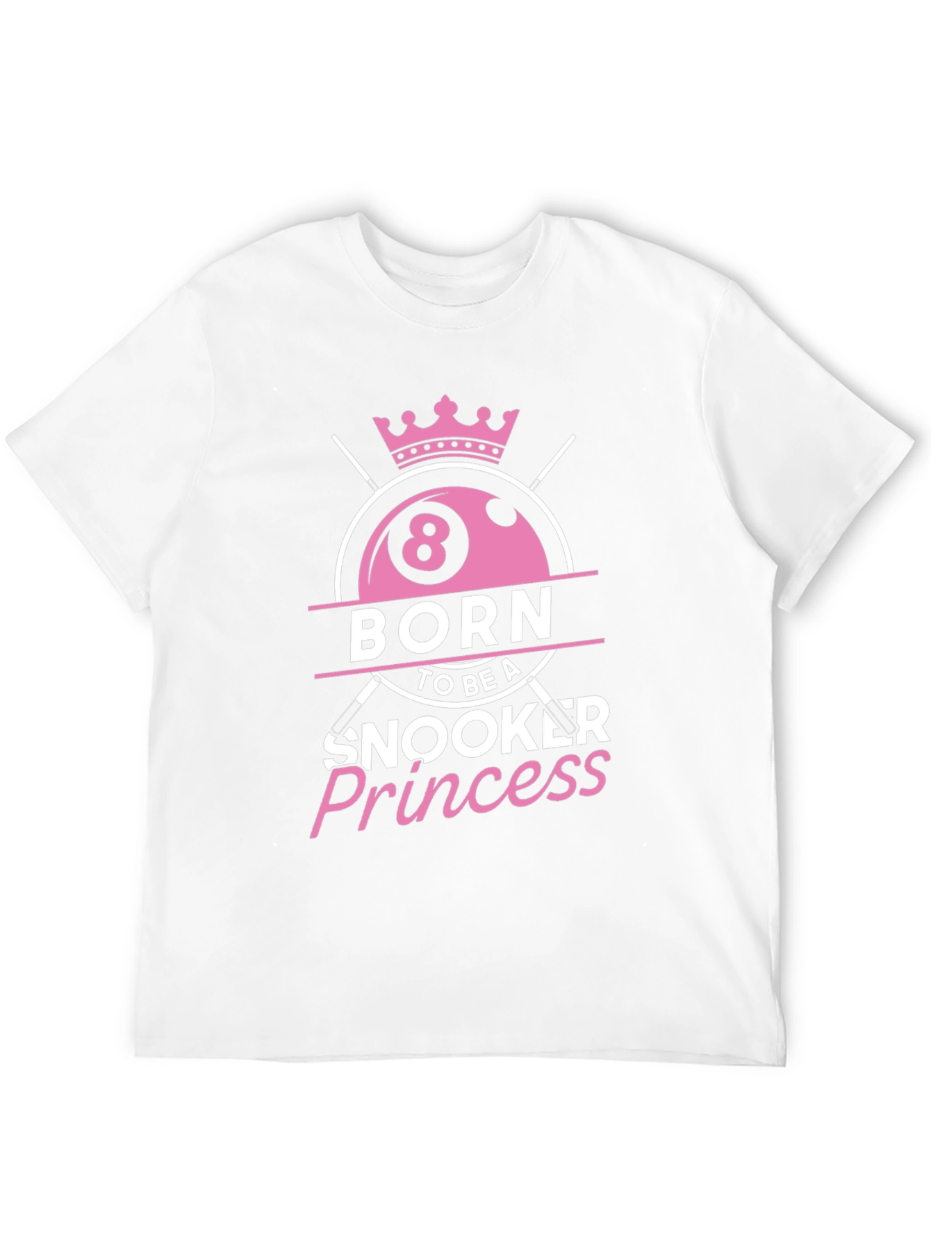 Born Snooker Princess Tee - Billiards Lover T-Shirt