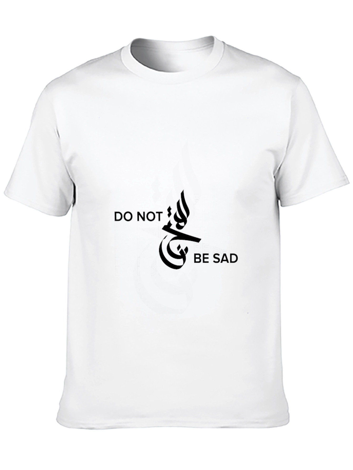 Inspirational Do Not Be Sad Black Graphic Tee
