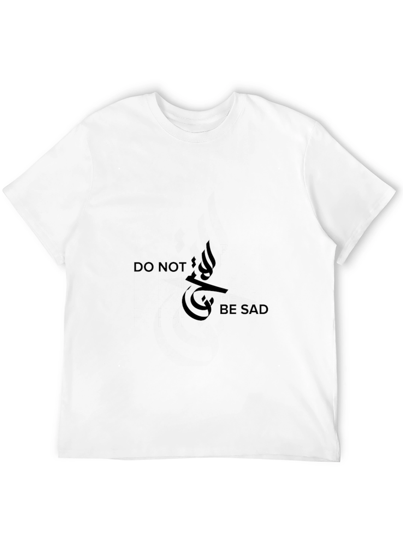 Inspirational Do Not Be Sad Black Graphic Tee