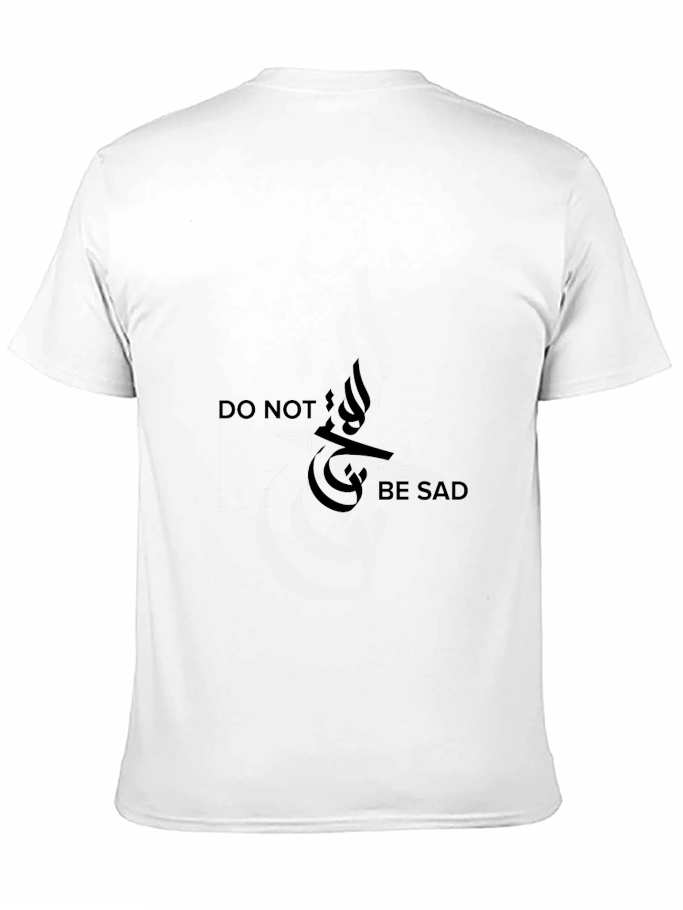 Inspirational Do Not Be Sad Black Graphic Tee