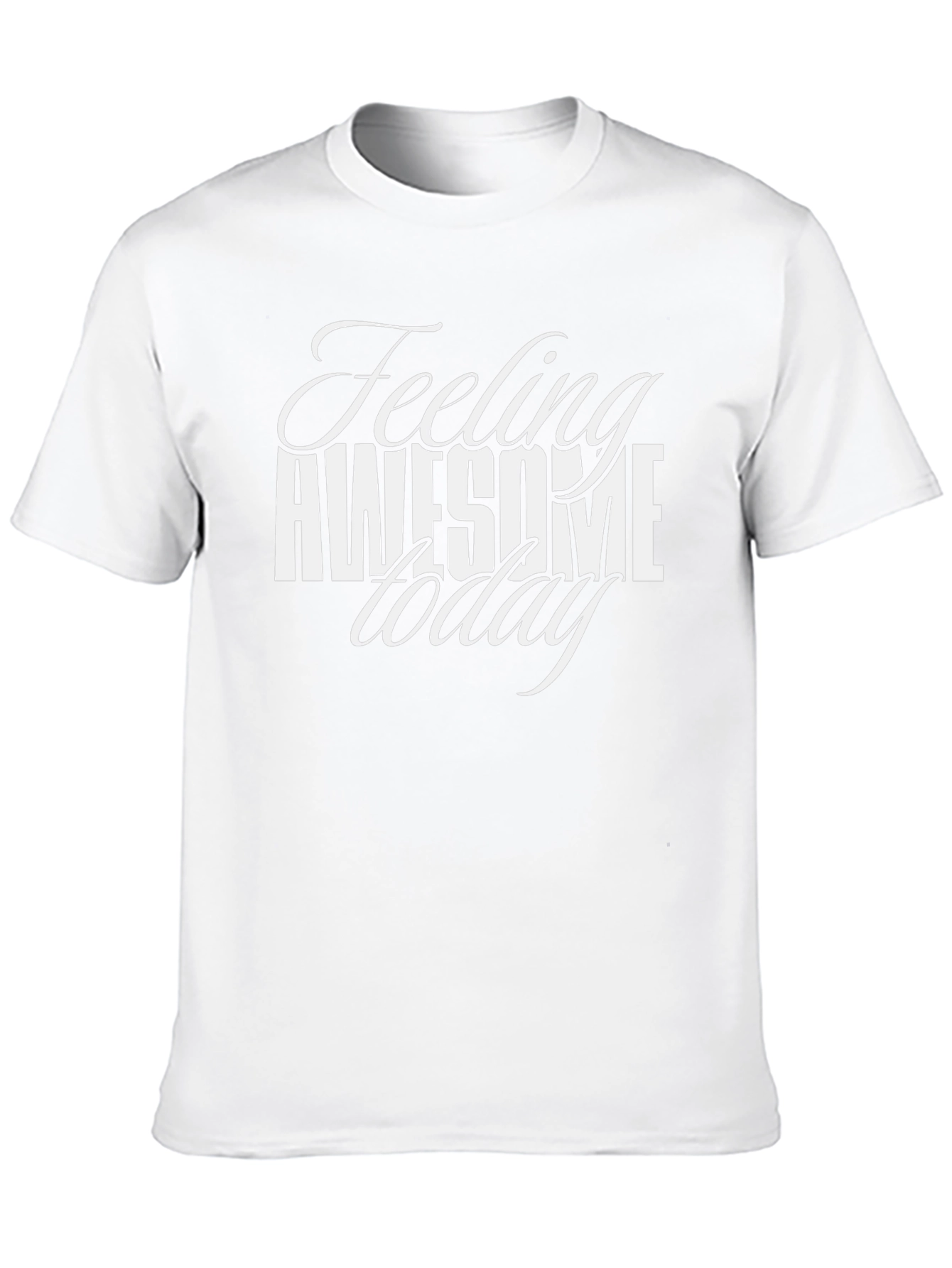 Feeling Awesome Today Graphic Tee
