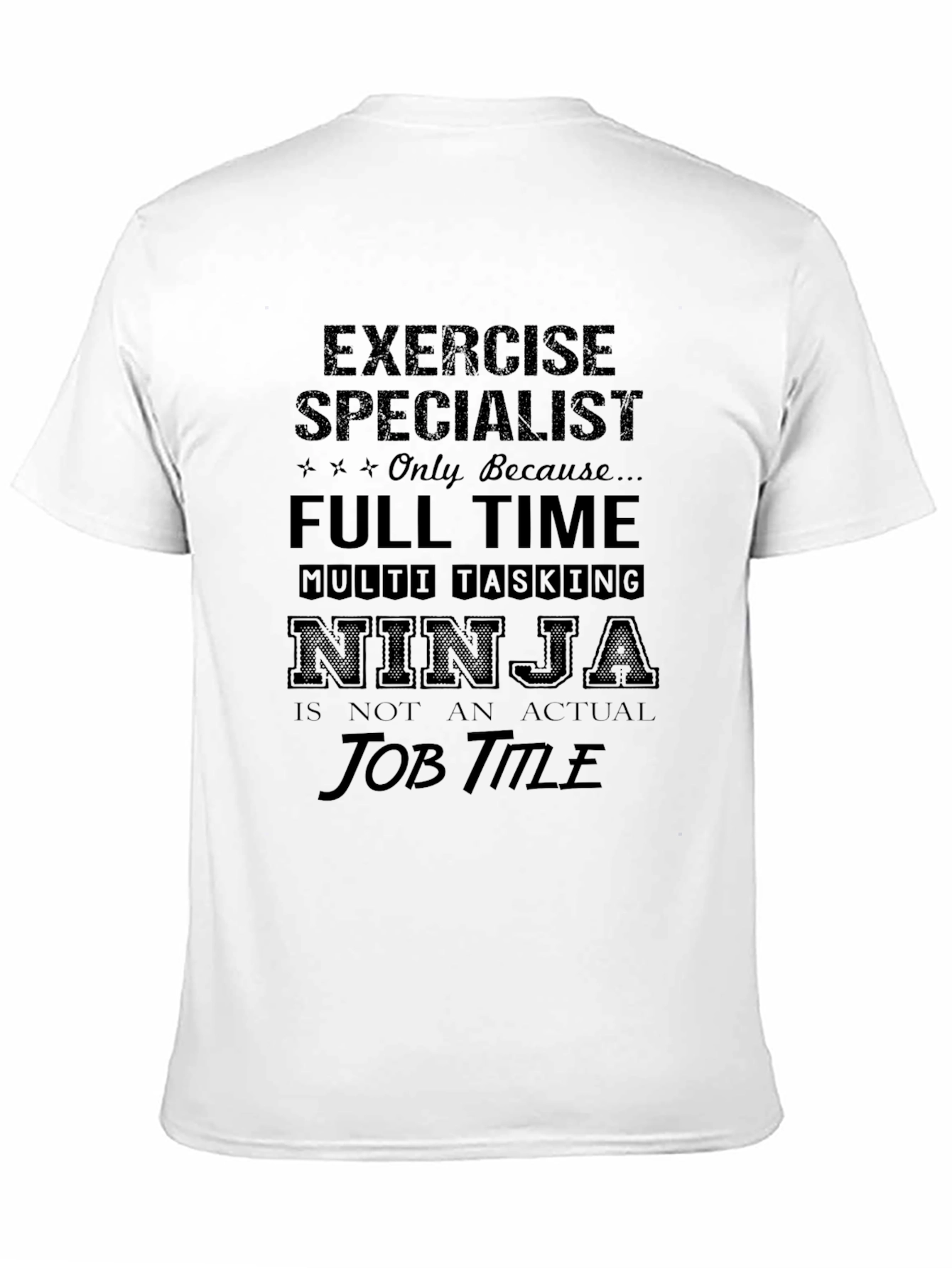 Exercise Specialist Ninja T-Shirt