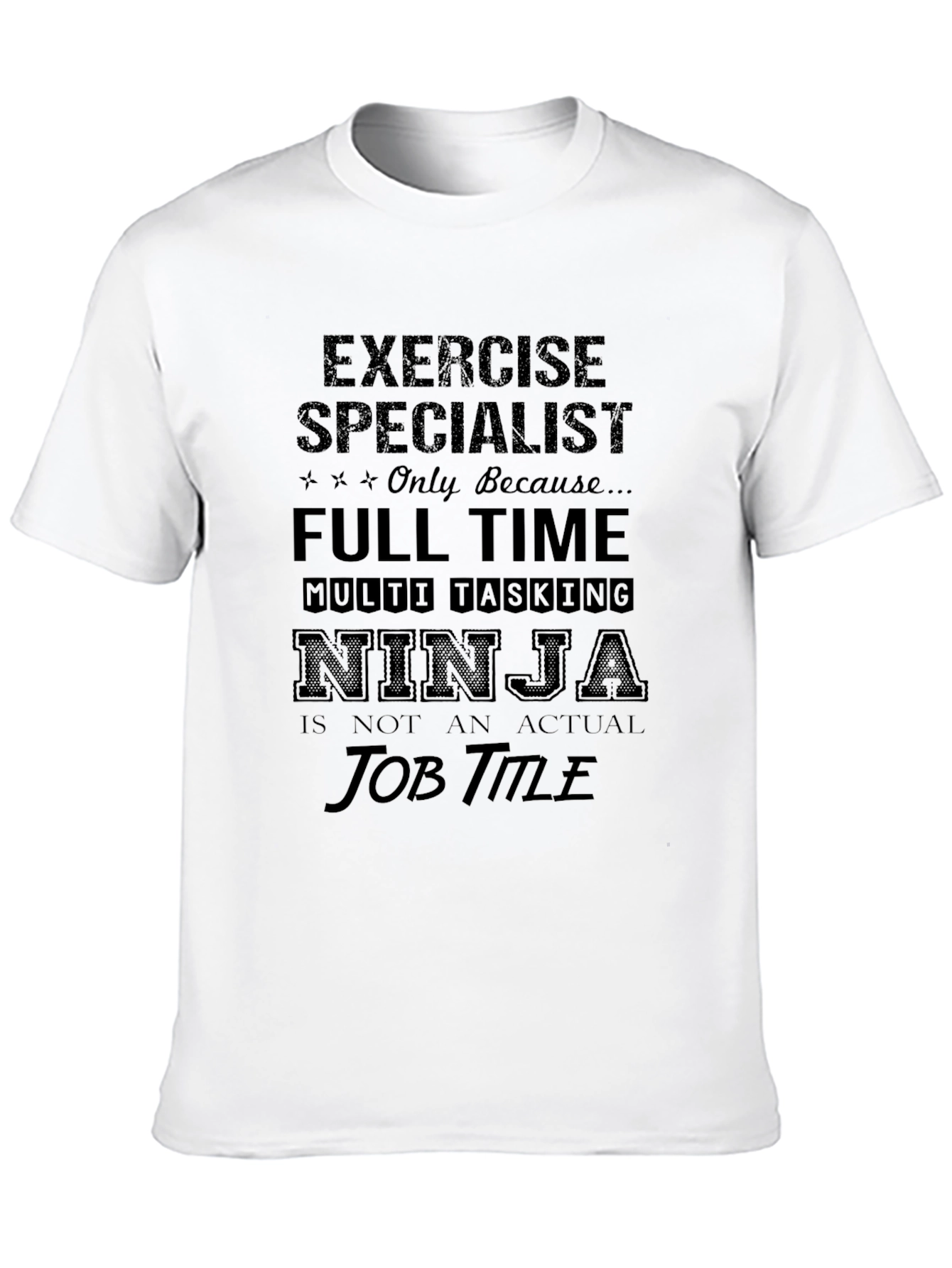 Exercise Specialist Ninja T-Shirt