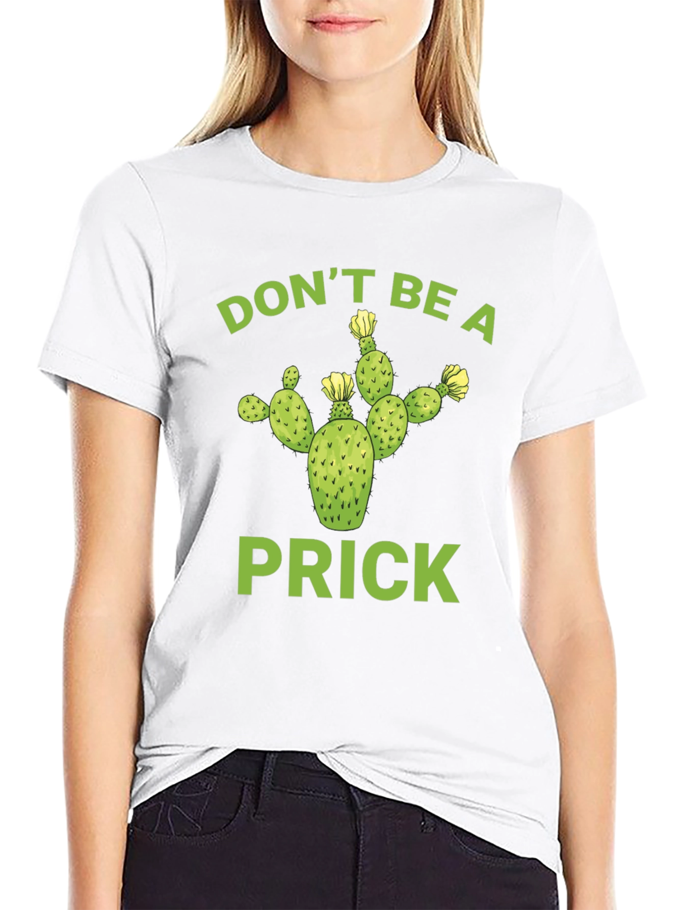 Dont Be A Prick Cactus T-Shirt