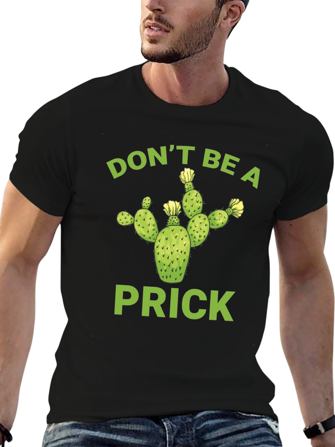 Dont Be A Prick Cactus T-Shirt
