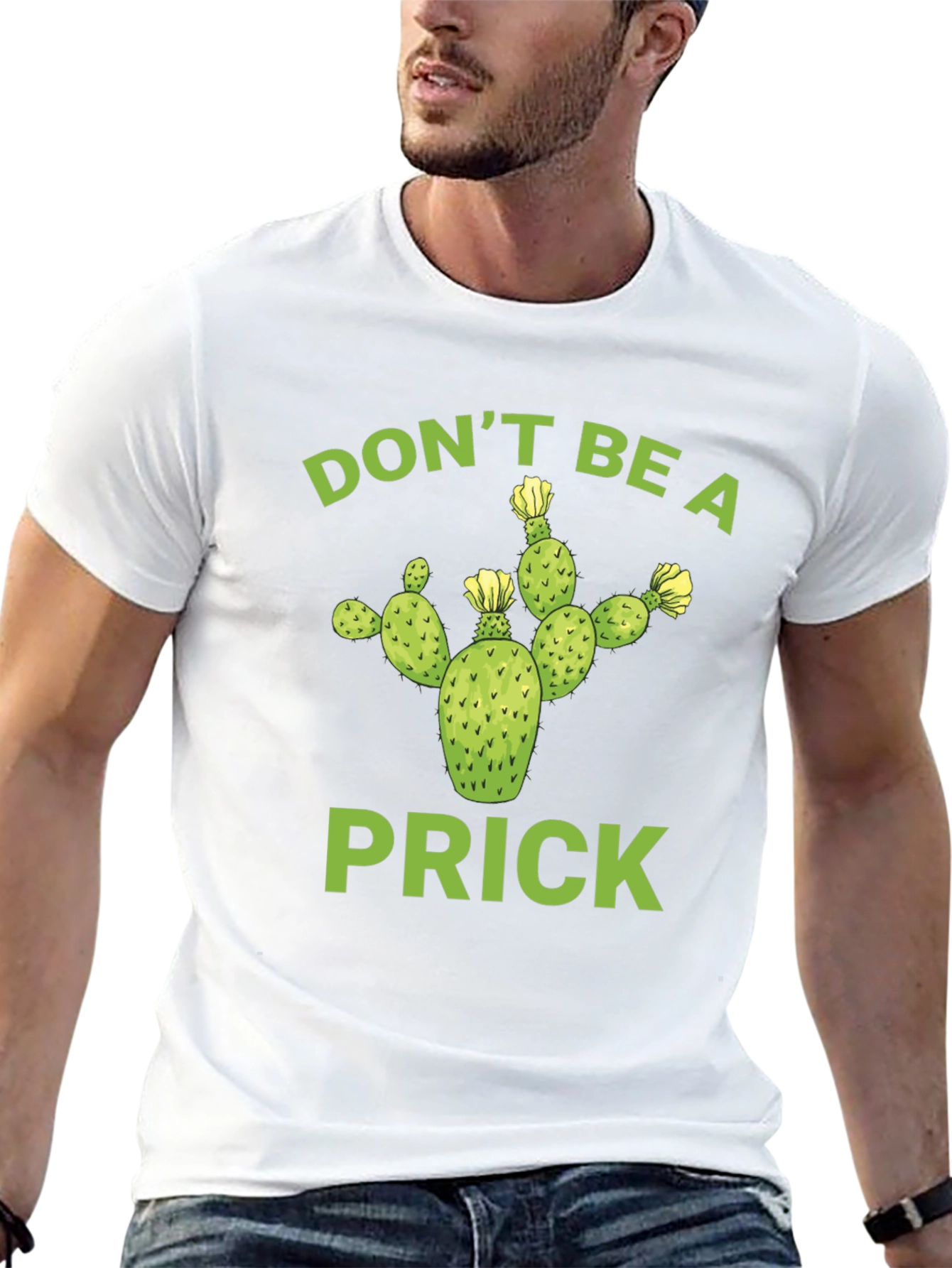 Dont Be A Prick Cactus T-Shirt