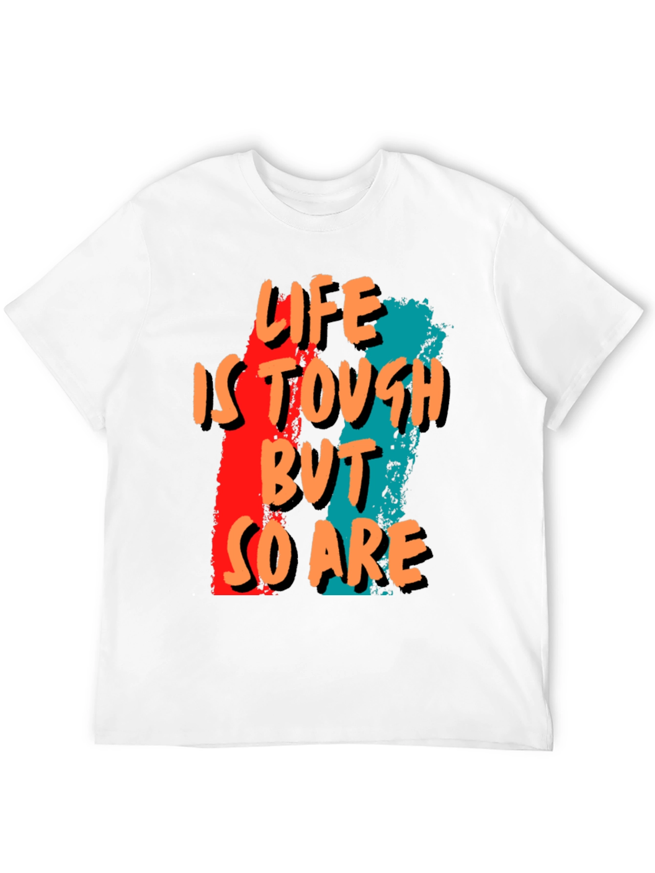 Life is Tough T-Shirt - Graphic Tee