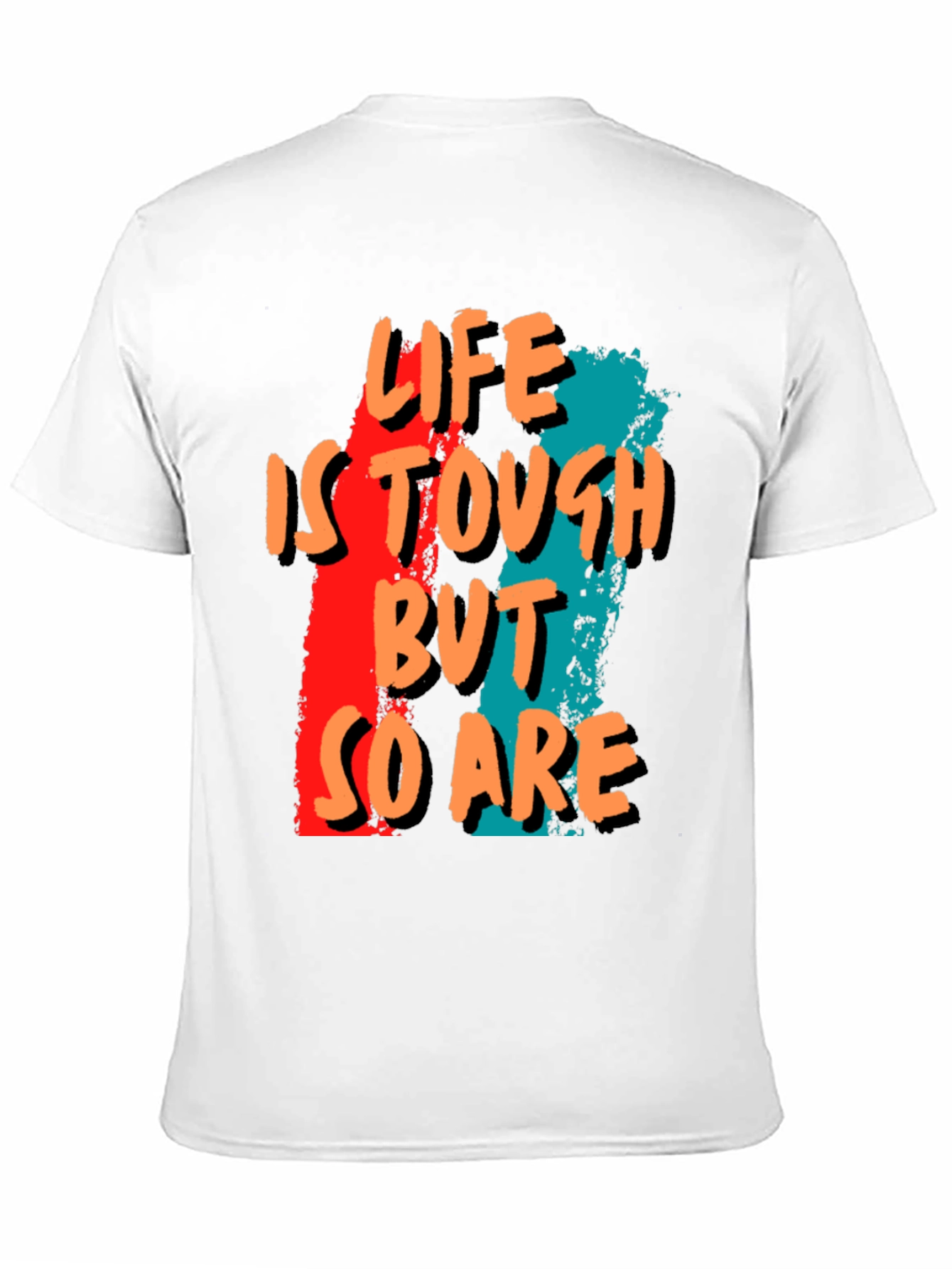Life is Tough T-Shirt - Graphic Tee