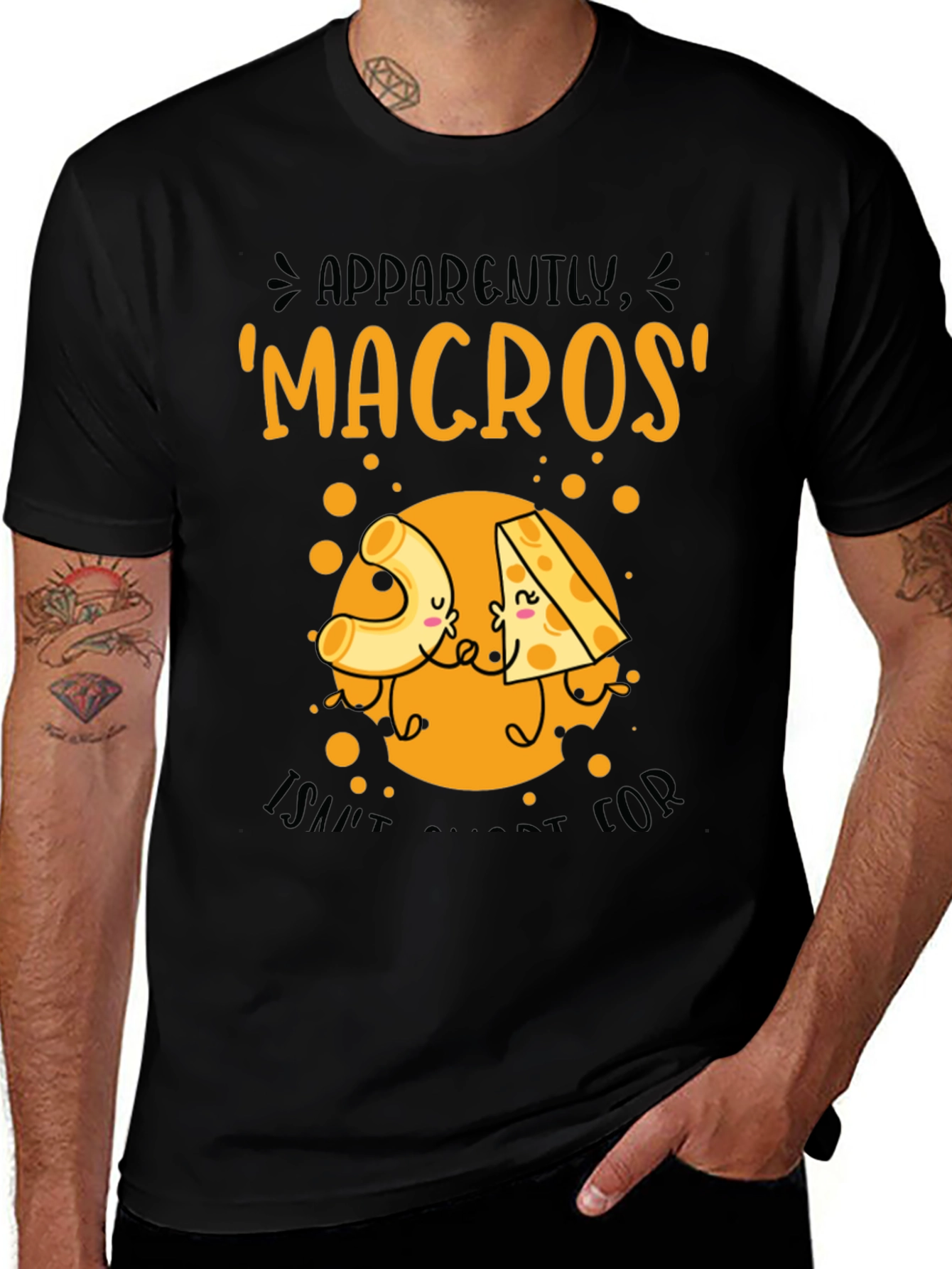 Macros I Saw It For Cheese T-Shirt