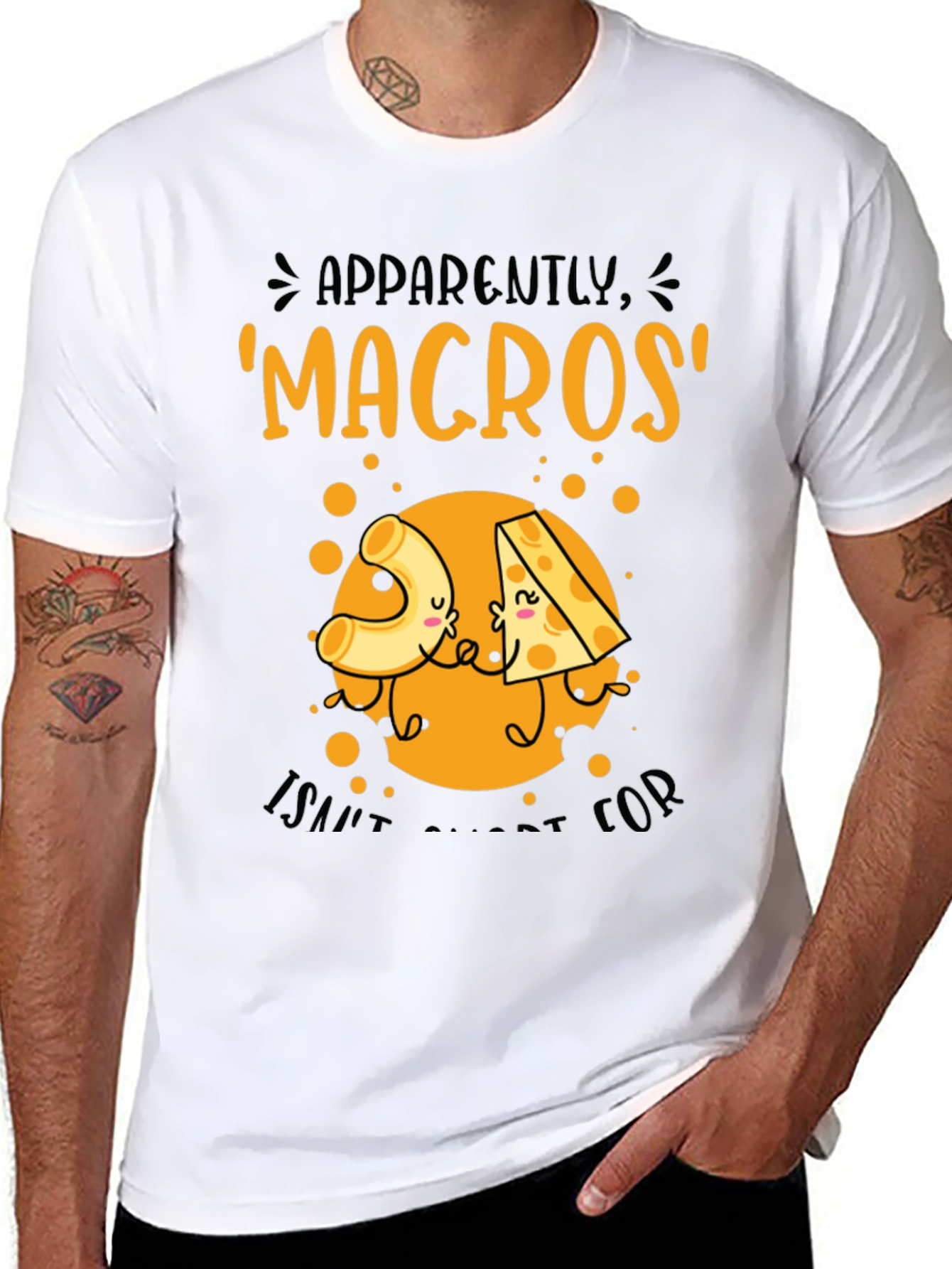 Macros I Saw It For Cheese T-Shirt