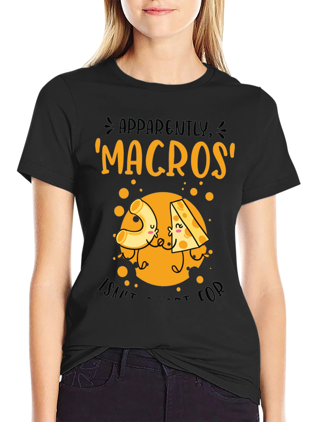 Macros I Saw It For Cheese T-Shirt