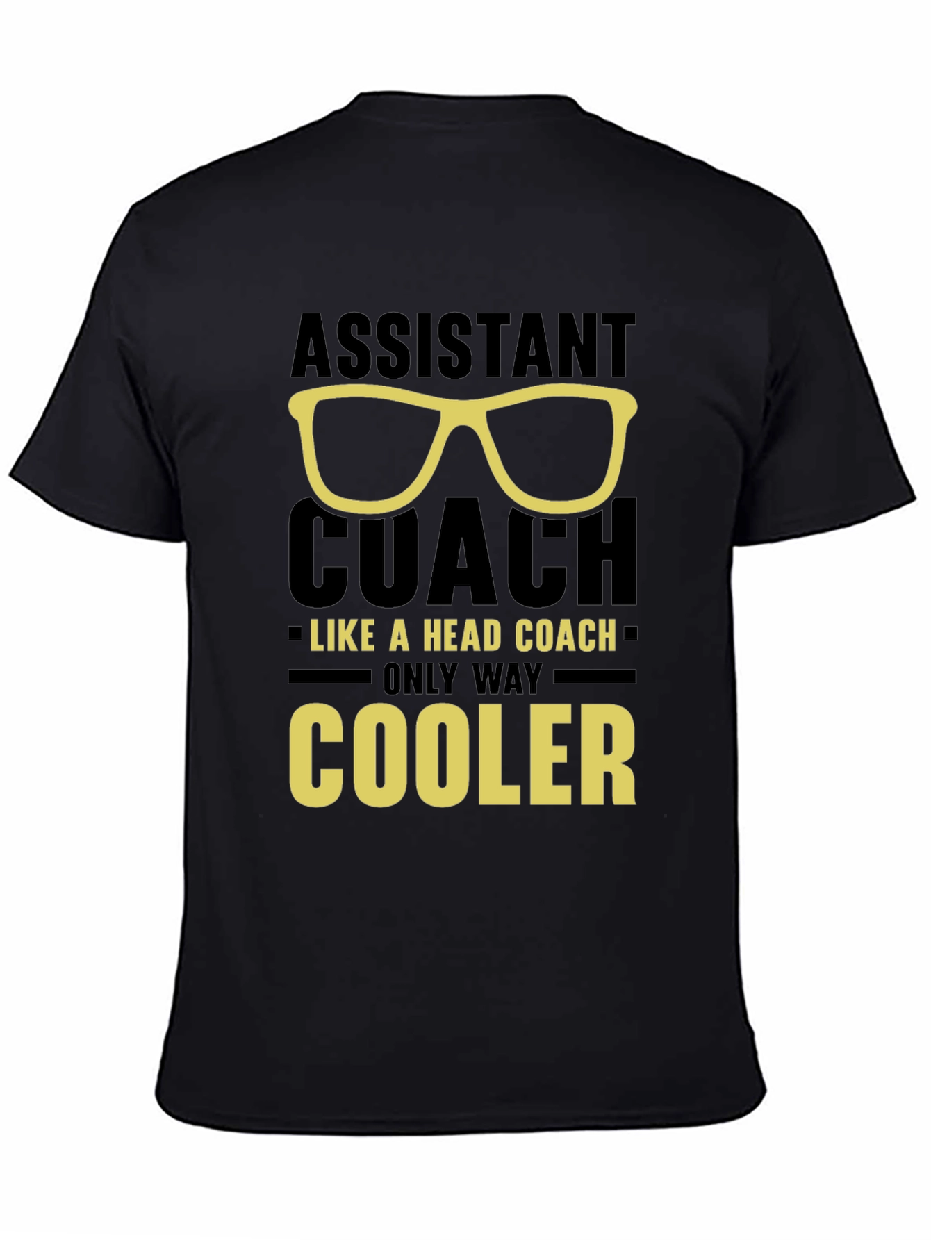 Assistant Coach T-Shirt - Only Way Cooler!