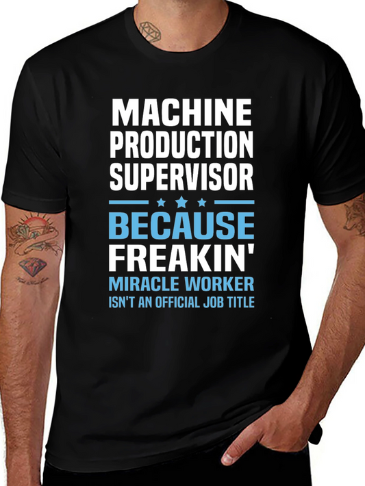 Machine Production Supervisor Funny Job Title T-Shirt