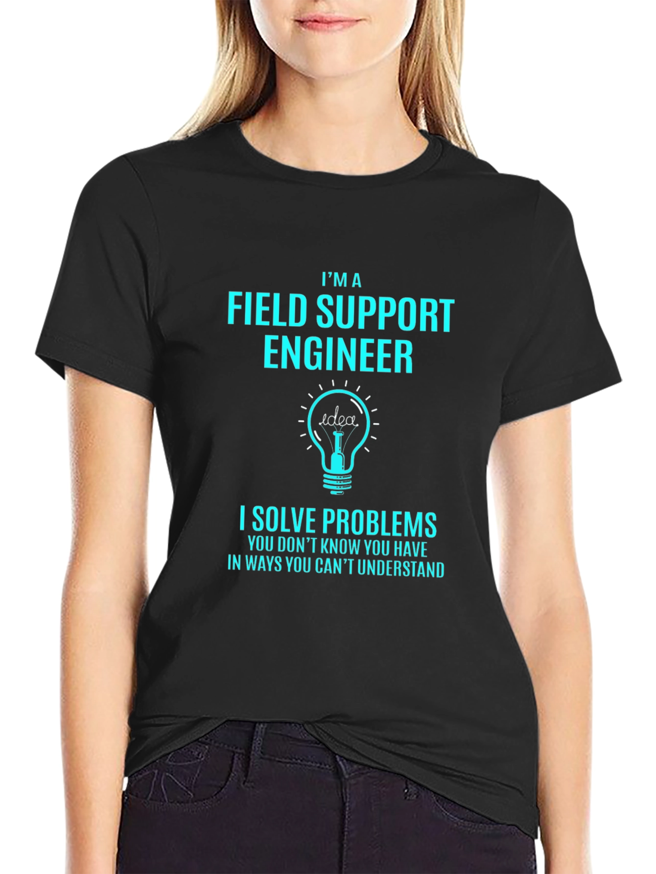 Field Support Engineer T-Shirt - I Solve Problems