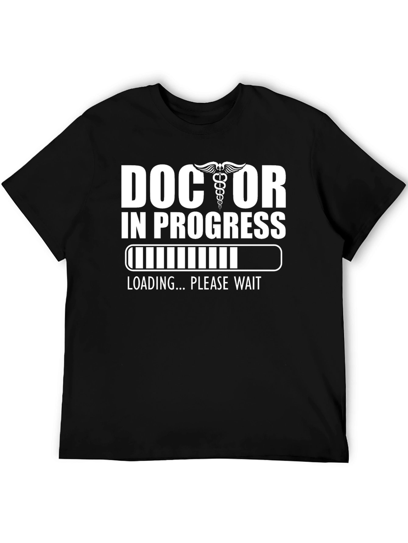 Doctor in Progress Loading Funny T-Shirt