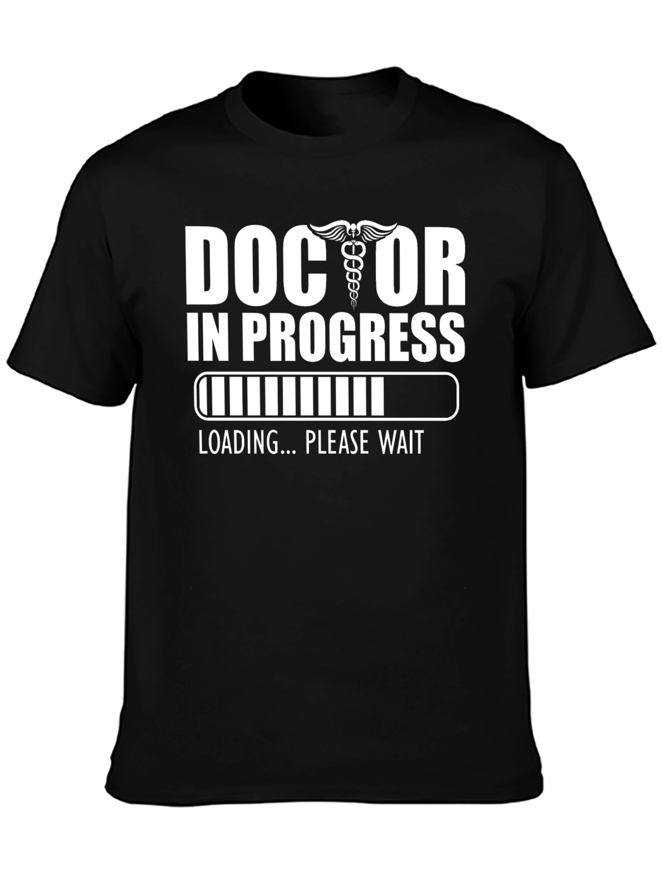 Doctor in Progress Loading Funny T-Shirt