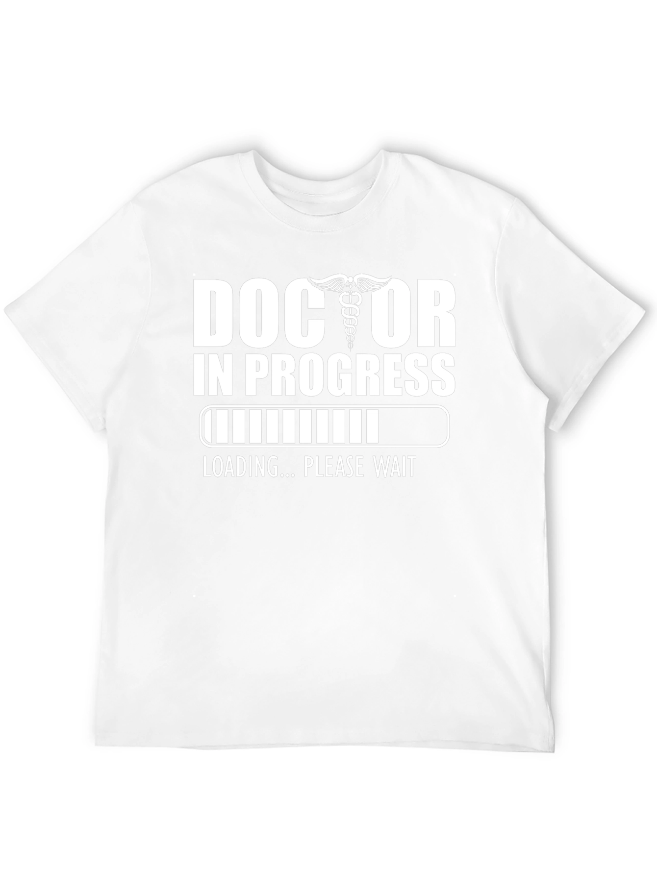 Doctor in Progress Loading Funny T-Shirt