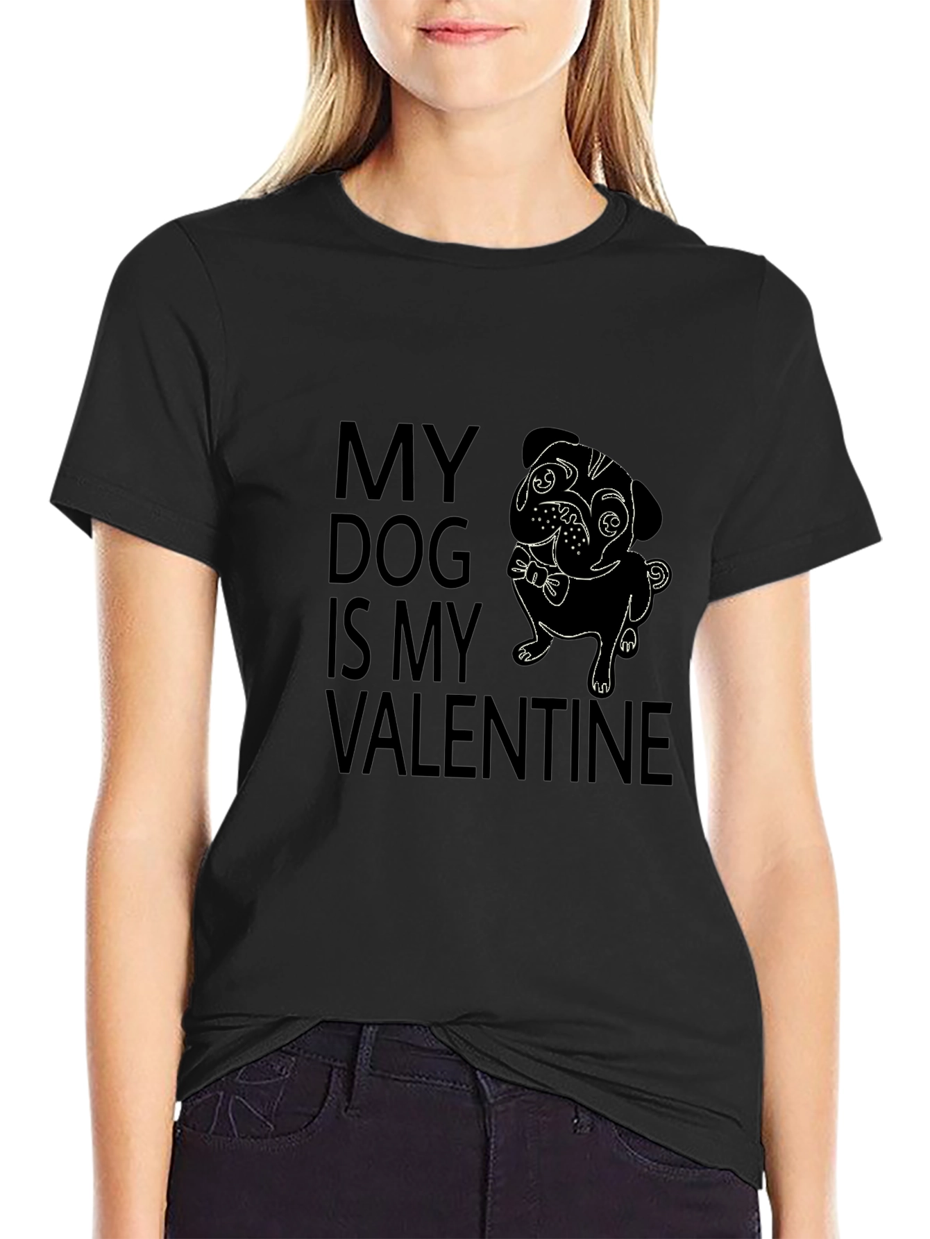 My Dog is My Valentine T-Shirt - Pug