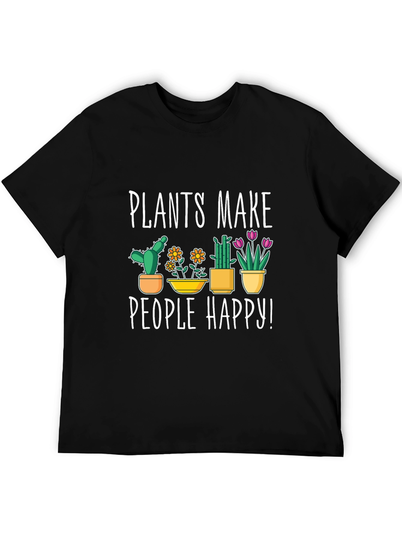 Plants Make People Happy Graphic T-Shirt