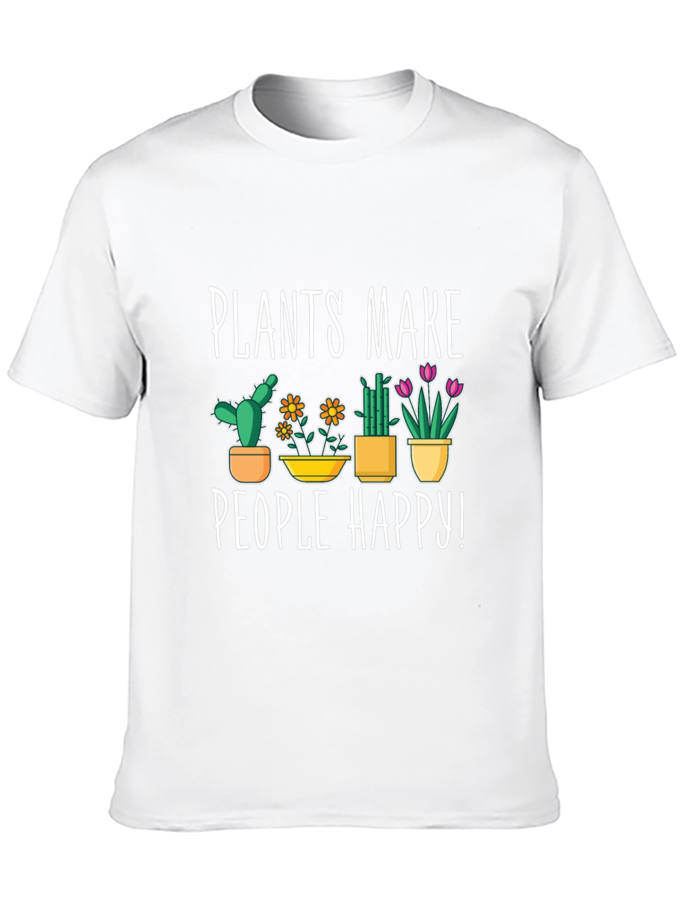 Plants Make People Happy Graphic T-Shirt