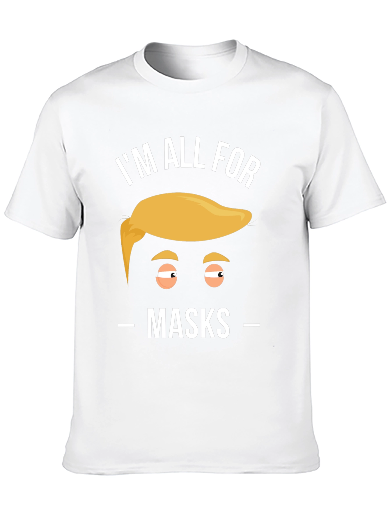 Im All For Masks Graphic Tee