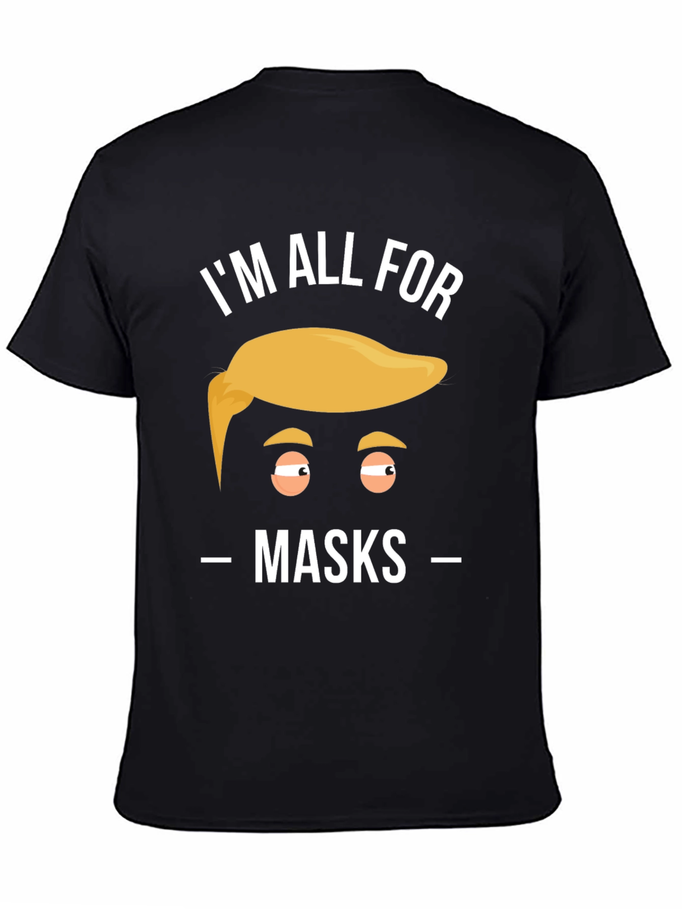 Im All For Masks Graphic Tee