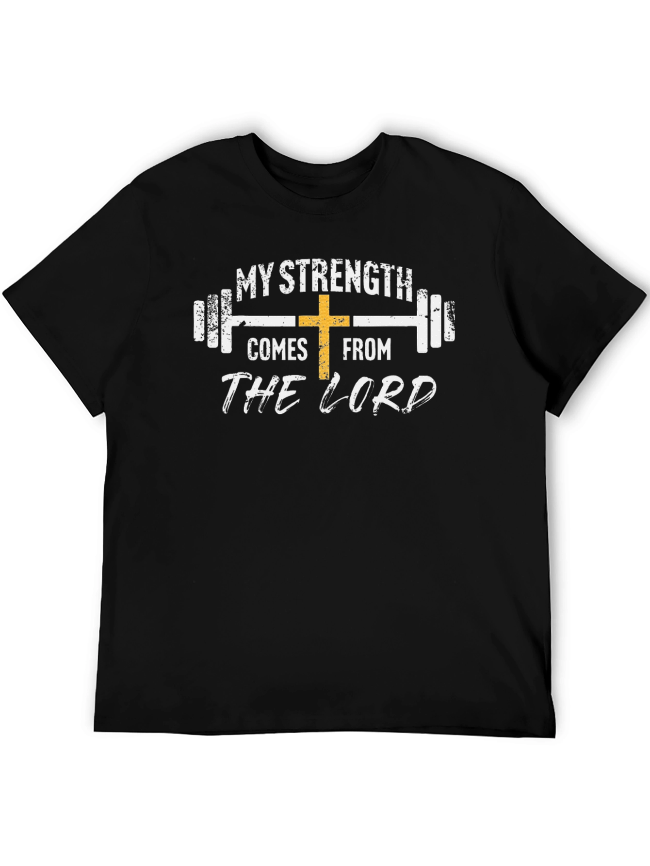 My Strength Comes From the Lord Black T-Shirt