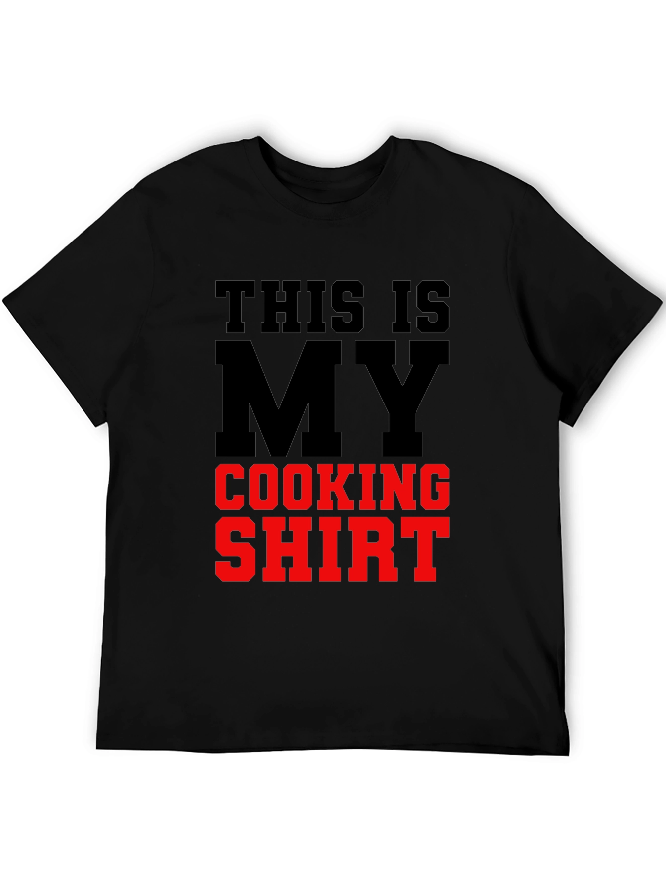 This is My Cooking Shirt - Novelty T-Shirt
