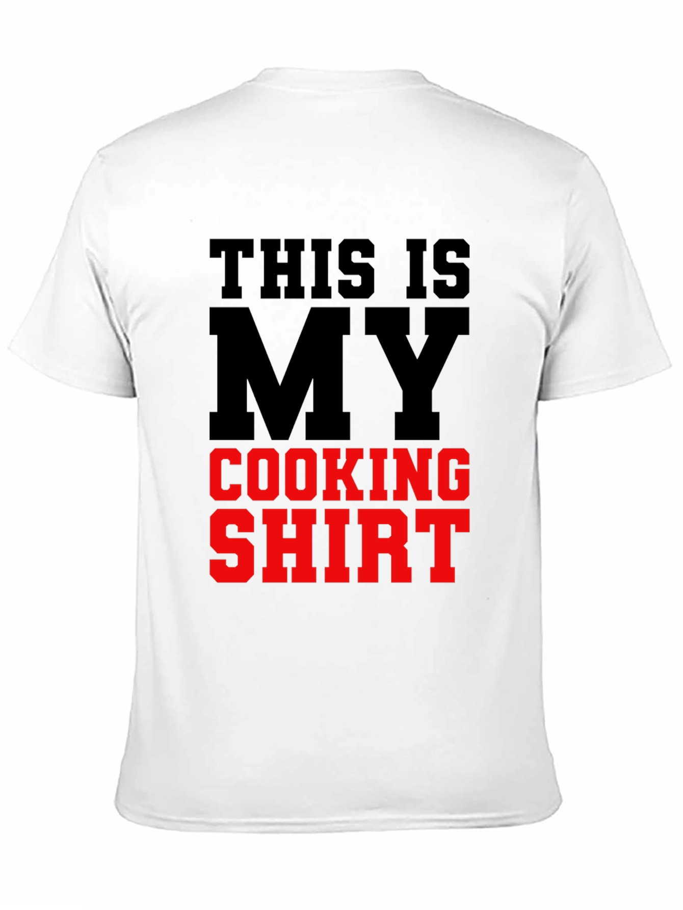 This is My Cooking Shirt - Novelty T-Shirt