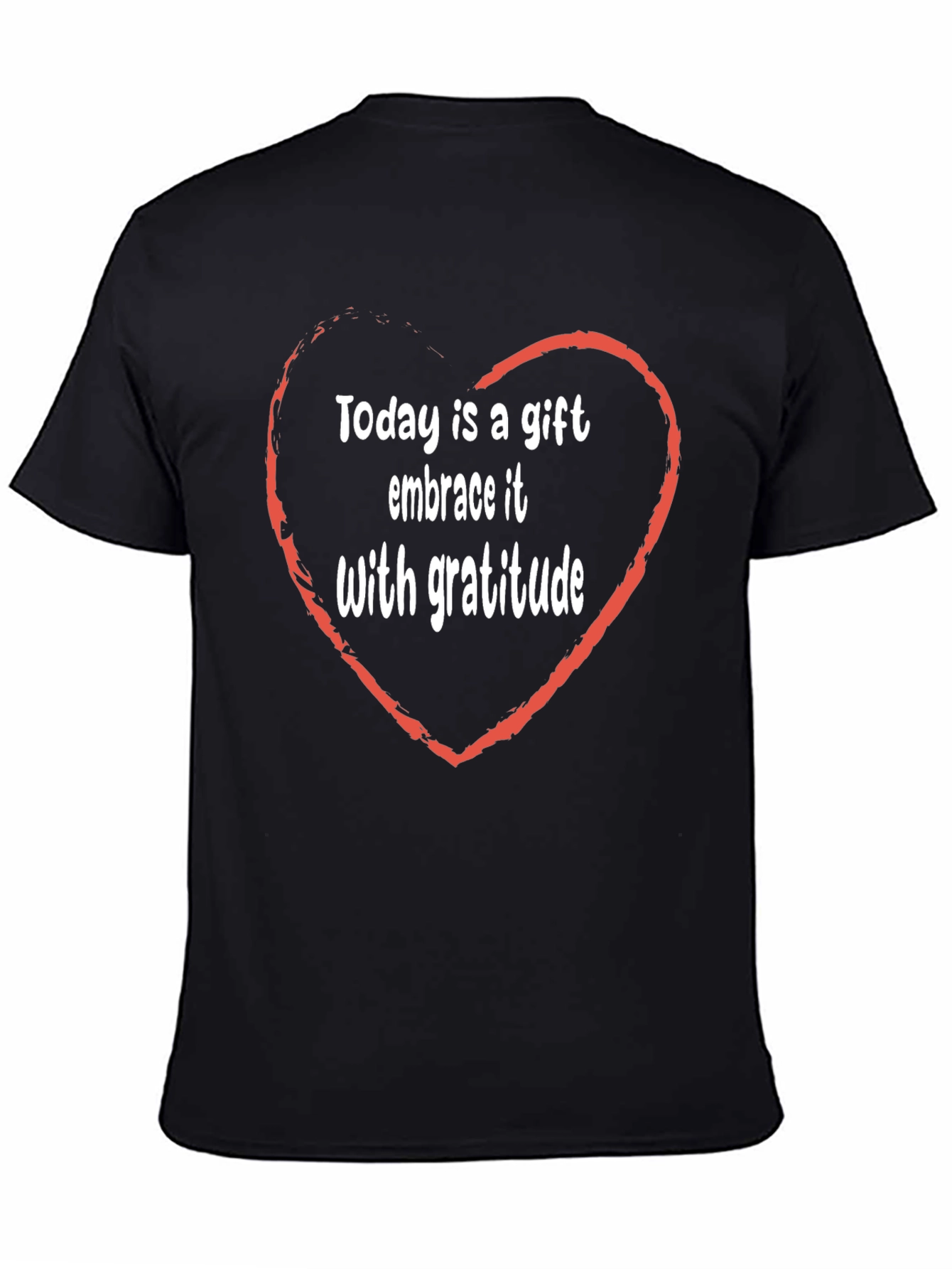 Gratitude T-Shirt - Gift of Today Heart Design