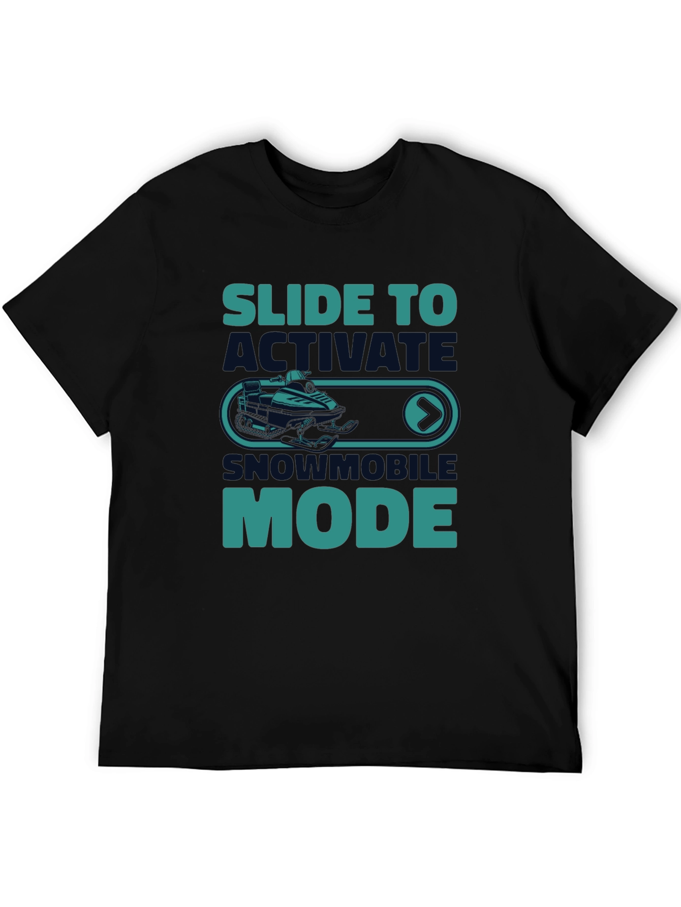 Slide to Activate Snowmobile Mode T-Shirt