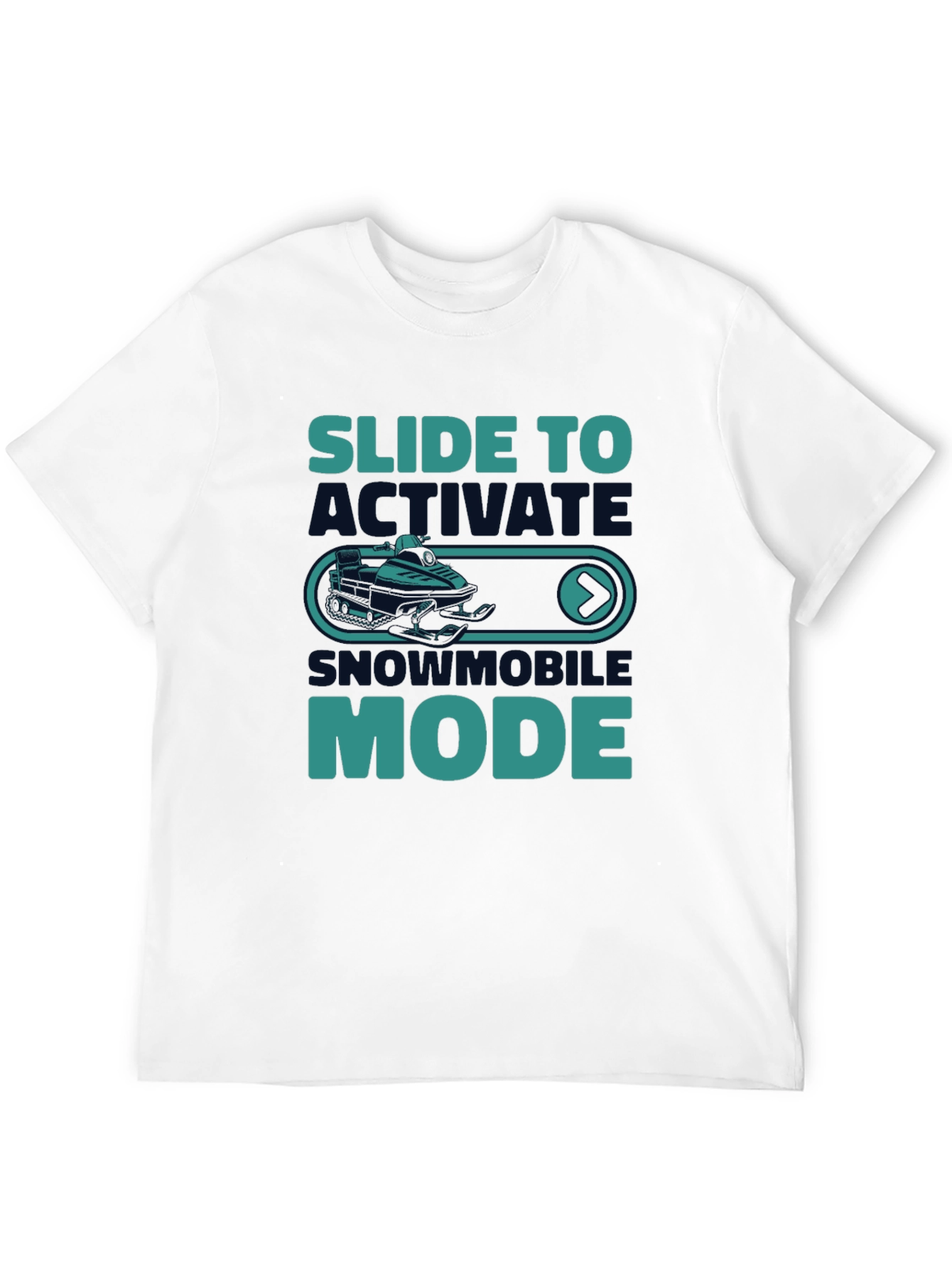 Slide to Activate Snowmobile Mode T-Shirt