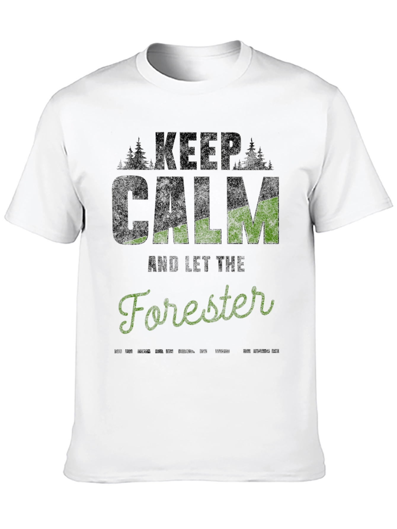 Keep Calm & Let the Forester T-Shirt