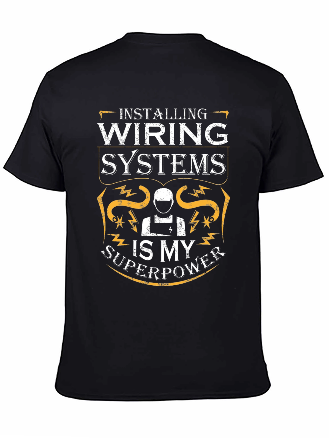 Installing Wiring Systems Superpower T-Shirt