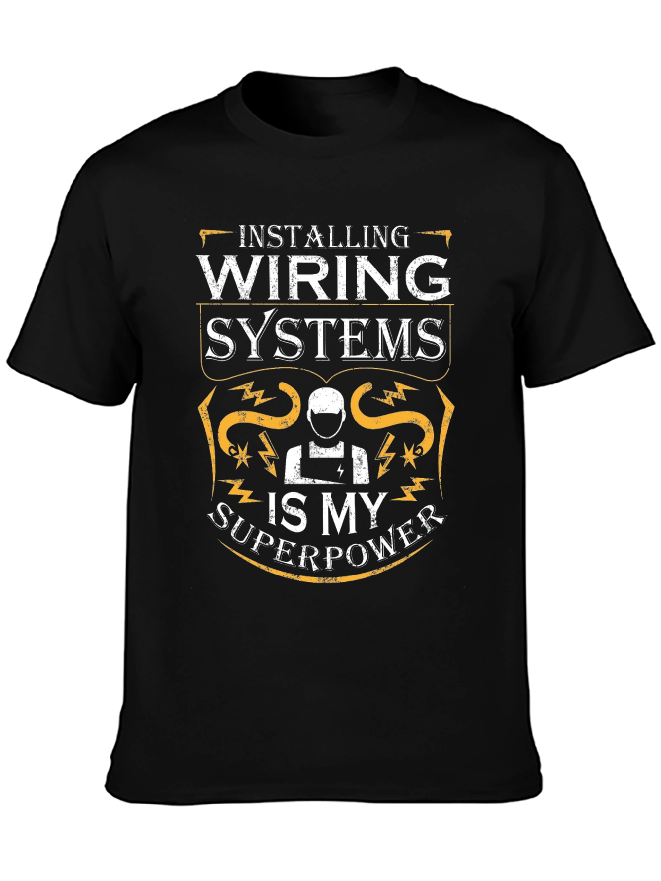 Installing Wiring Systems Superpower T-Shirt