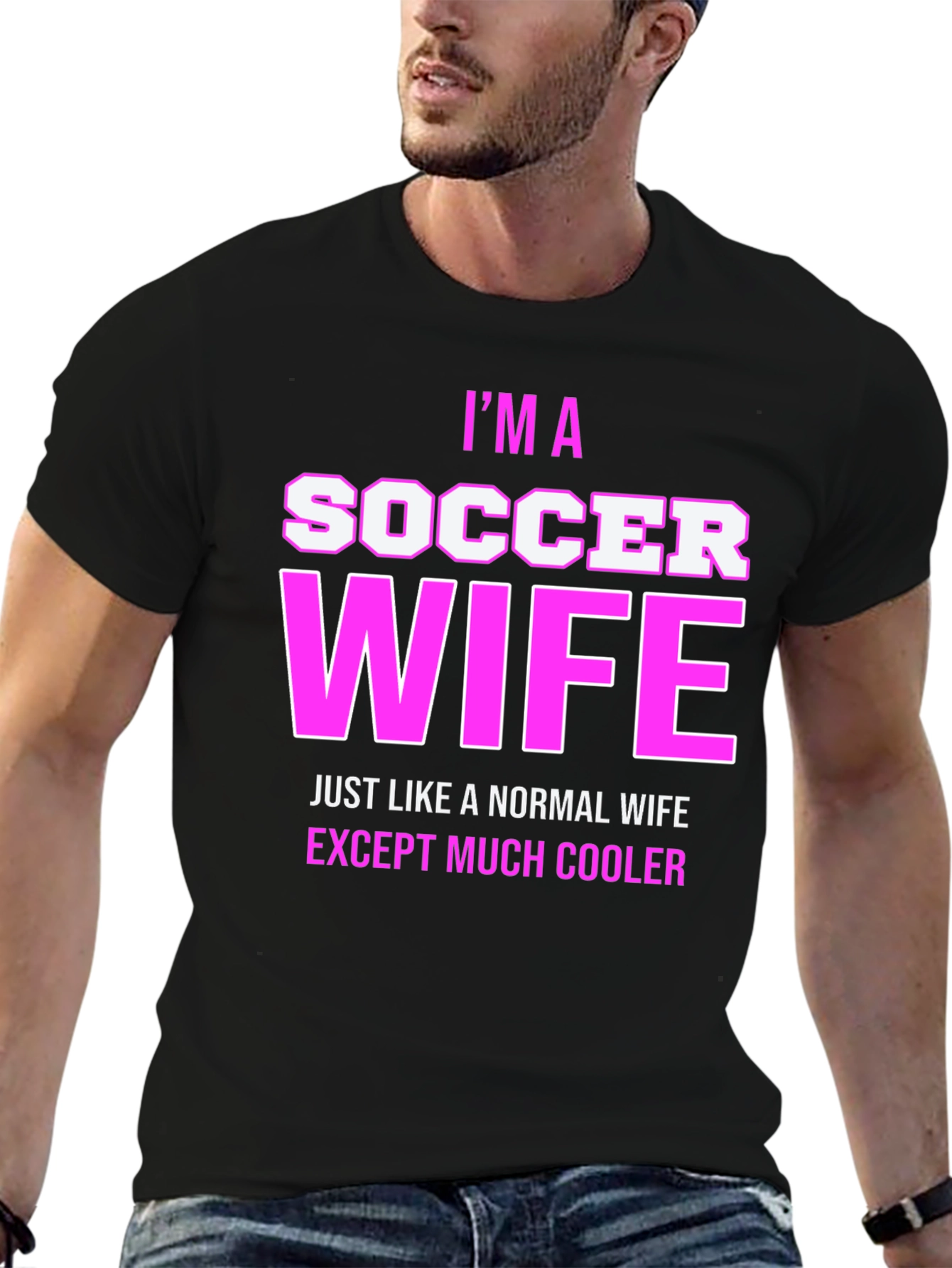 Im a Soccer Wife T-Shirt - Cool Wife Apparel