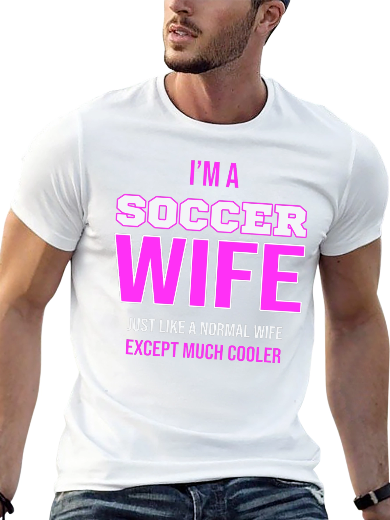 Im a Soccer Wife T-Shirt - Cool Wife Apparel