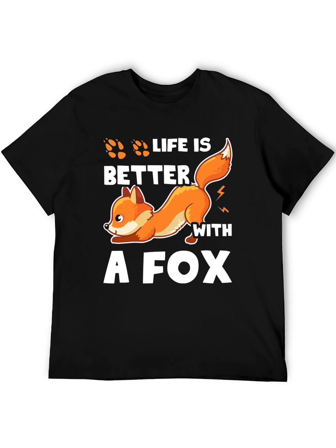 Life is Better with a Fox T-Shirt