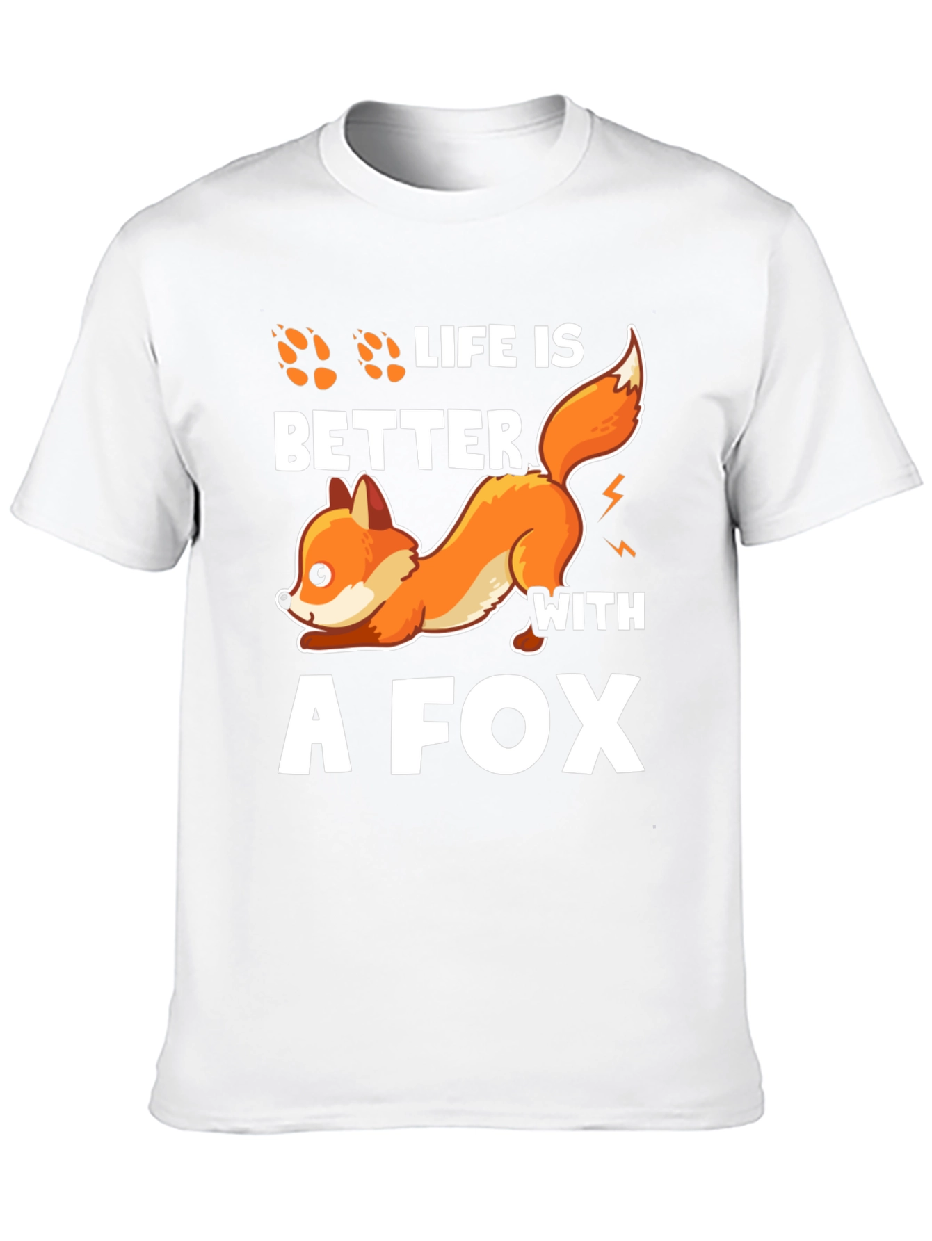 Life is Better with a Fox T-Shirt