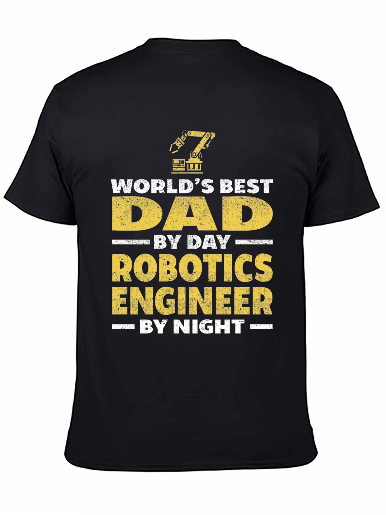 Robotics Engineer Dad T-Shirt - Best Dad Gift