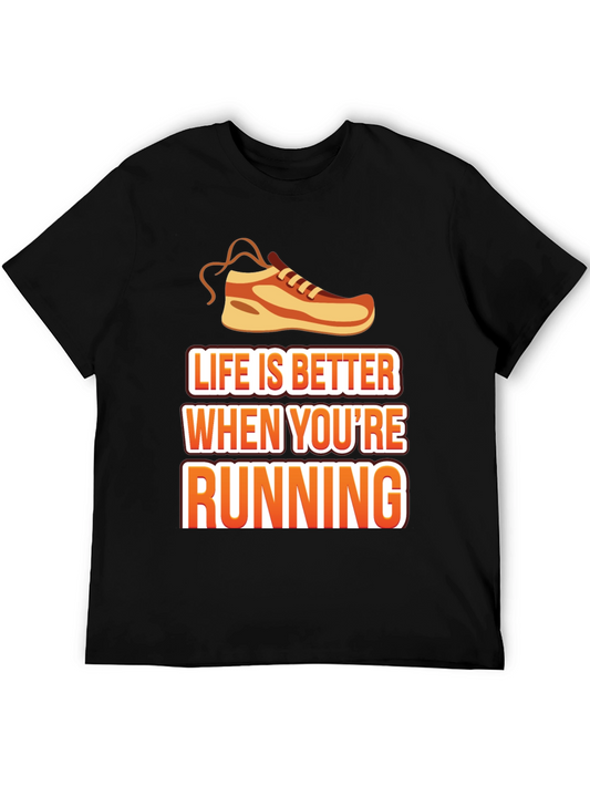 Life is Better When Youre Running T-Shirt