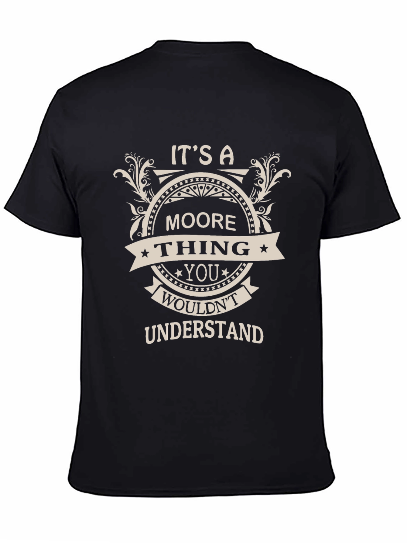 Its a Moore Thing - Graphic T-Shirt