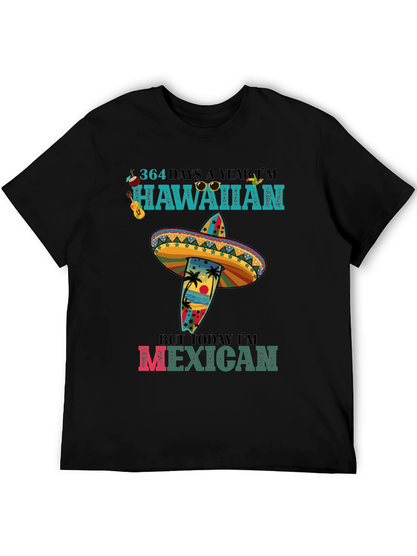 Hawaiian Sombrero T-Shirt - Mexicali Vibes