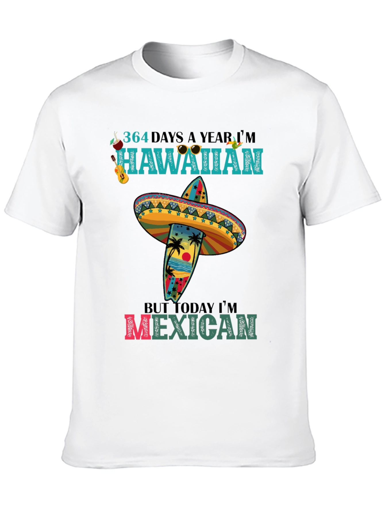 Hawaiian Sombrero T-Shirt - Mexicali Vibes